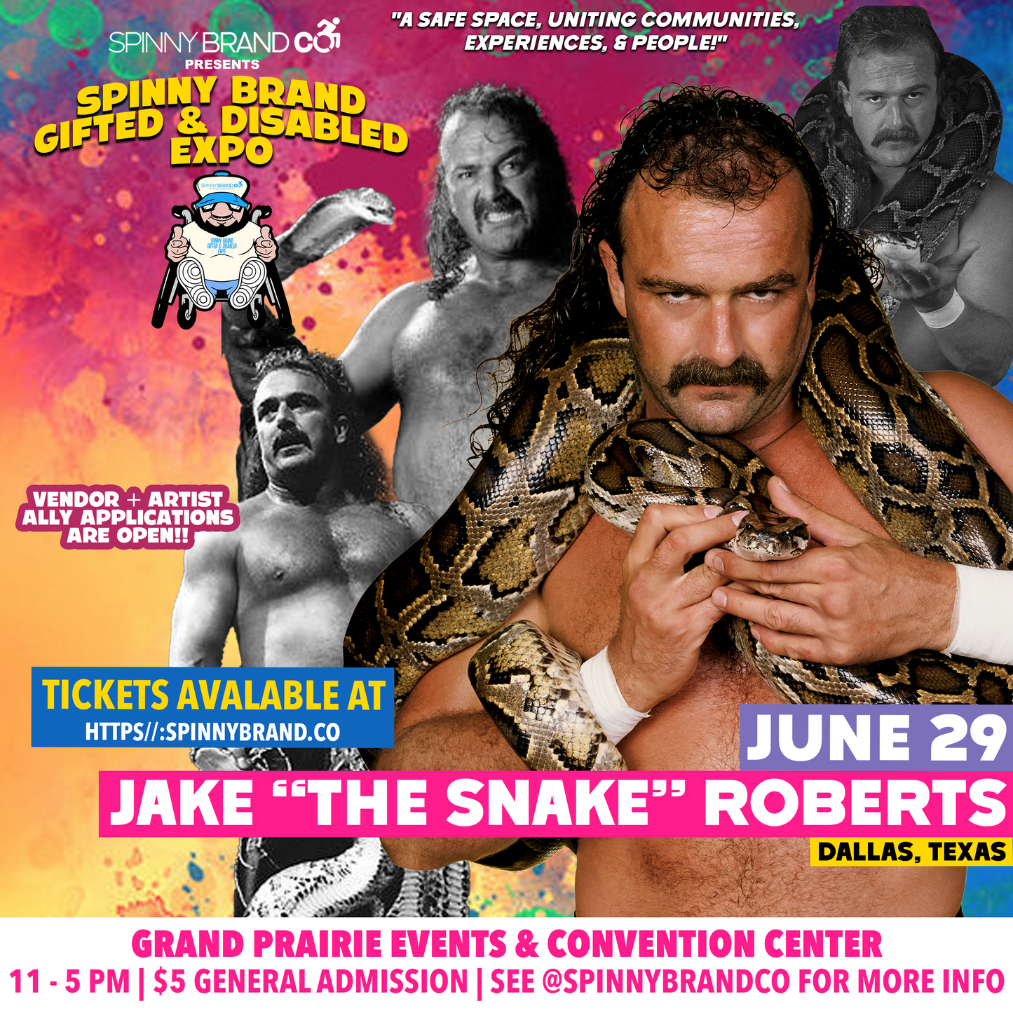 General Admission Tickets June Spinny Brand Gifted & Disabled Expo w Jake "The Snake" Roberts, D'Von Dudley & Marc Thompson