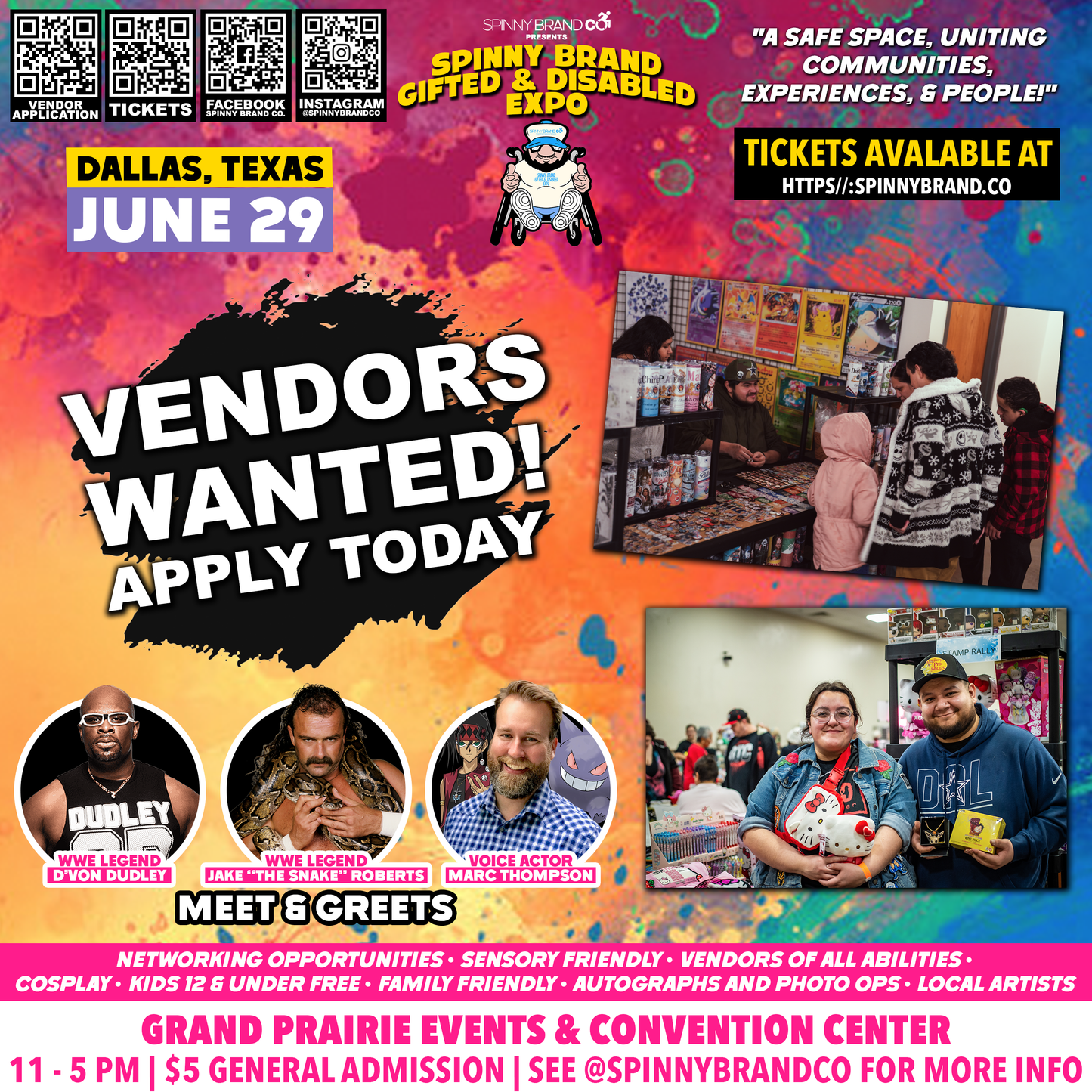 General Admission Tickets June Spinny Brand Gifted & Disabled Expo w Jake "The Snake" Roberts, D'Von Dudley & Marc Thompson