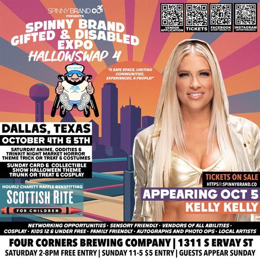 VIP Pass for Kelly Kelly to the October Spinny Brand Gifted & Disabled Expo