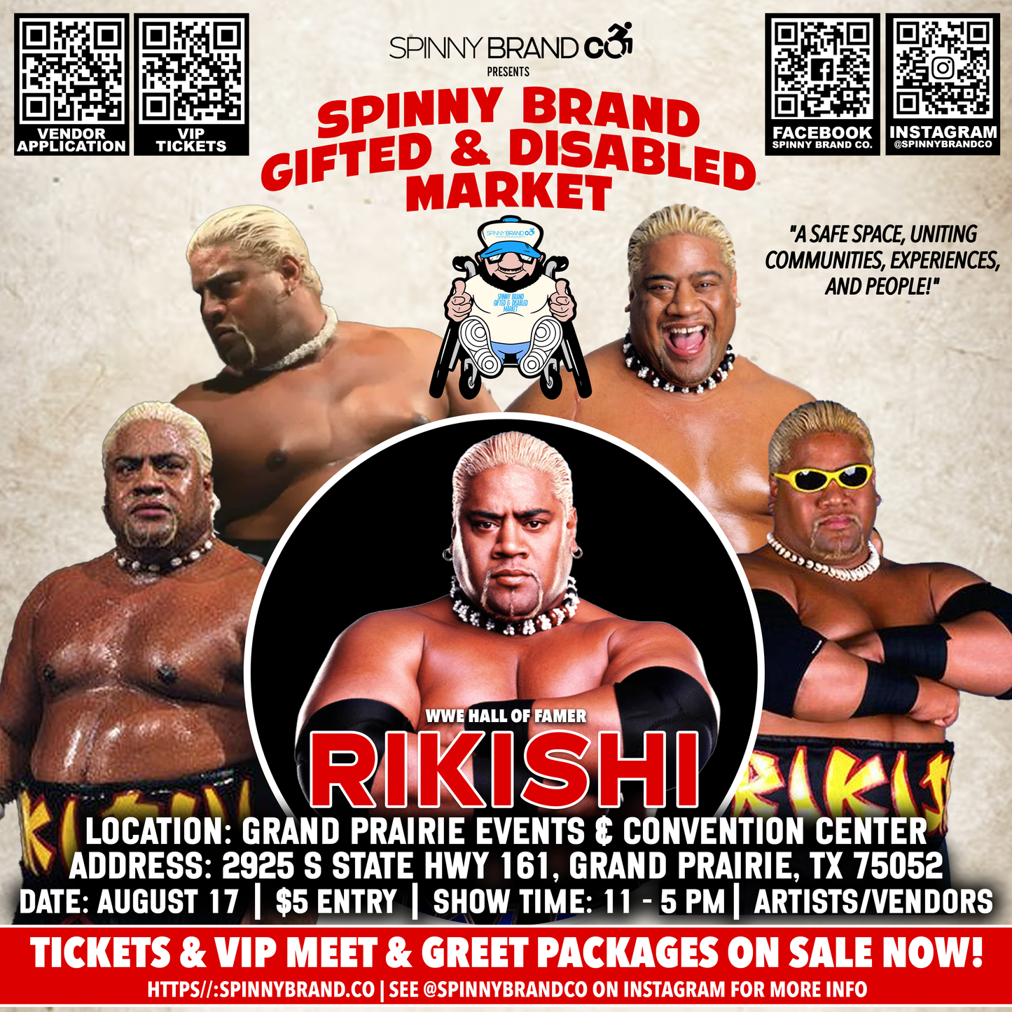 VIP Pass for Rikishi to the August Spinny Brand Gifted & Disabled Market