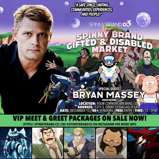 December Spinny Brand Gifted & Disabled Market (Fast Pass VIP Entry to Bryan Massey Line)